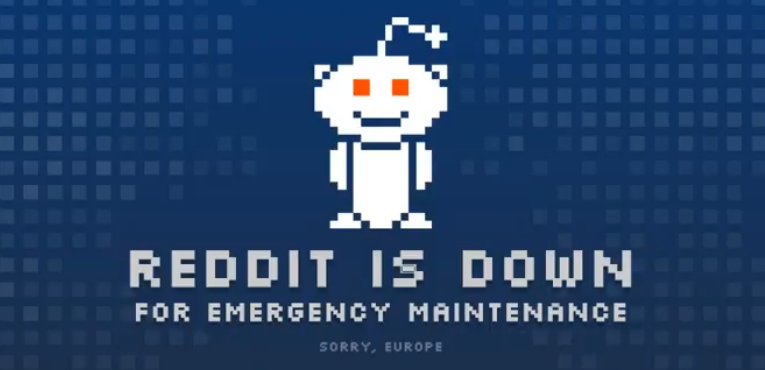 Reddit's maintenance page.