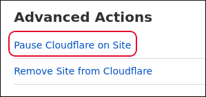 Cloudflare - Pause Cloudflare on Site