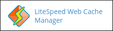 cPanel  - Advanced - LiteSpeed Web Cache Manager