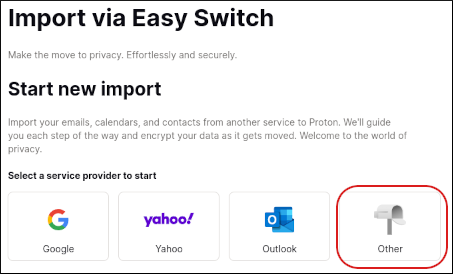 Proton - Import via Easy Switch - Start new import - Other